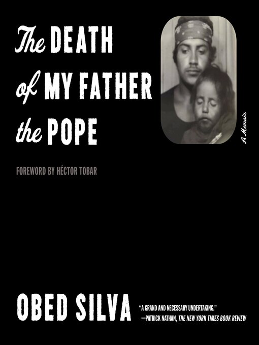 Title details for The Death of My Father the Pope by Obed Silva - Available